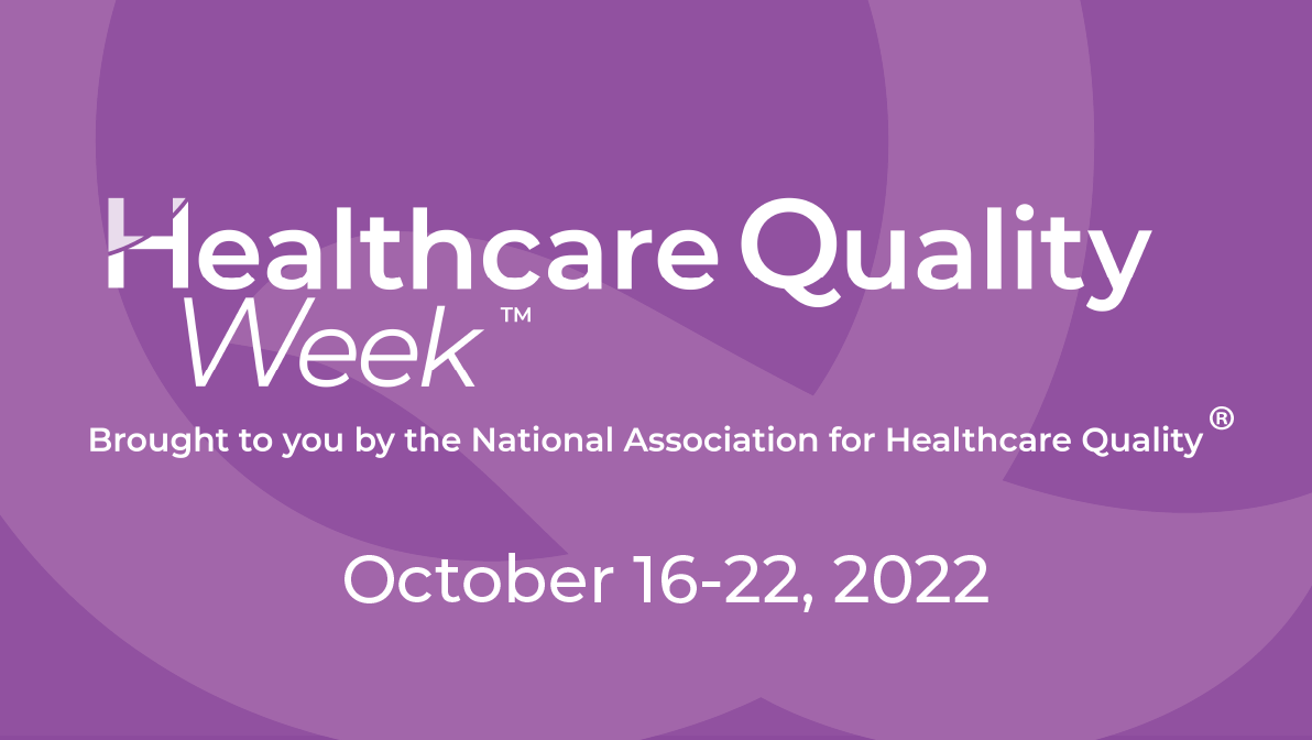 Healthcare Quality Week –